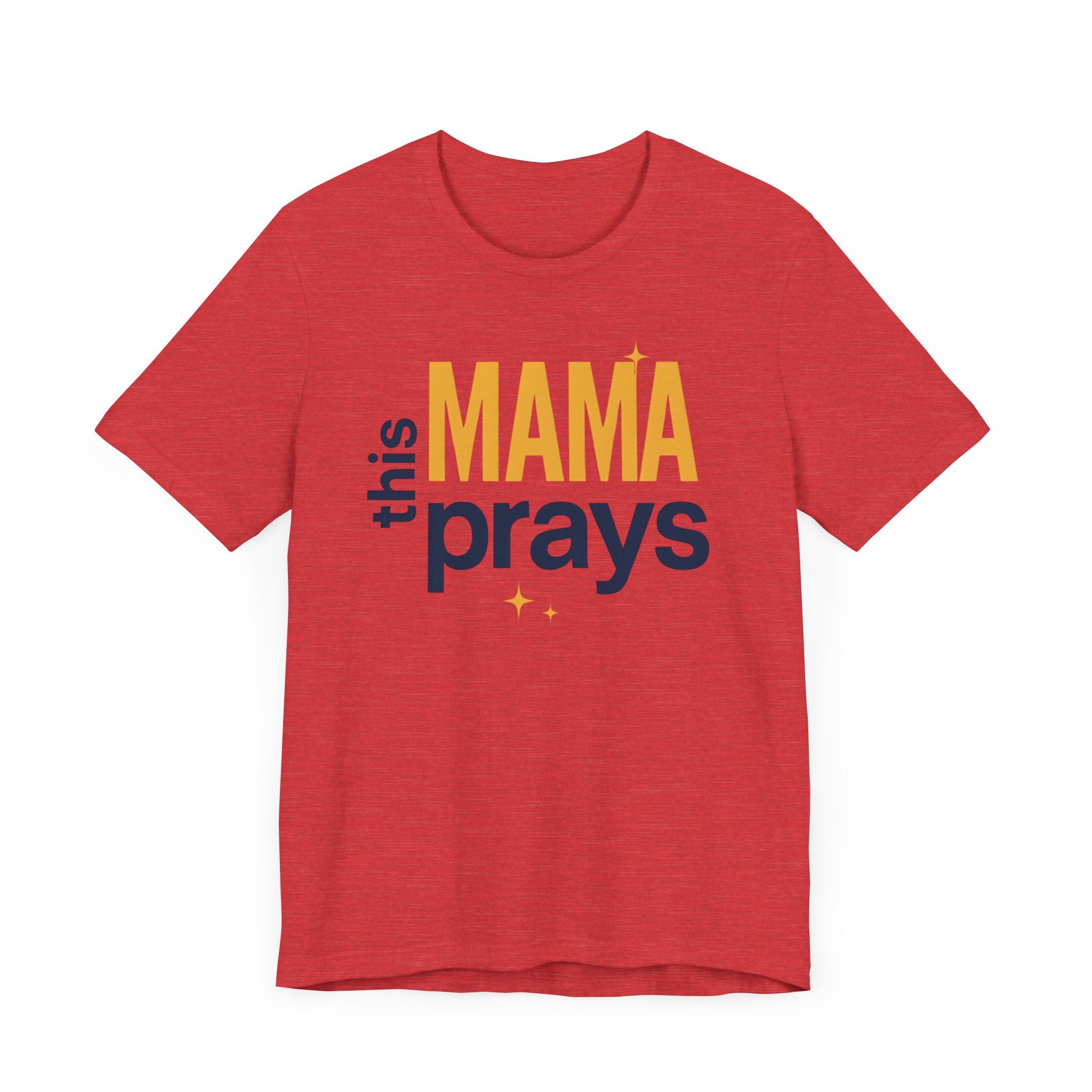 This Mama Prays Tee | Unisex Jersey Short Sleeve T-Shirt, Faith Gift, Mom Life Shirt, Inspirational Apparel, Christian Merchandise