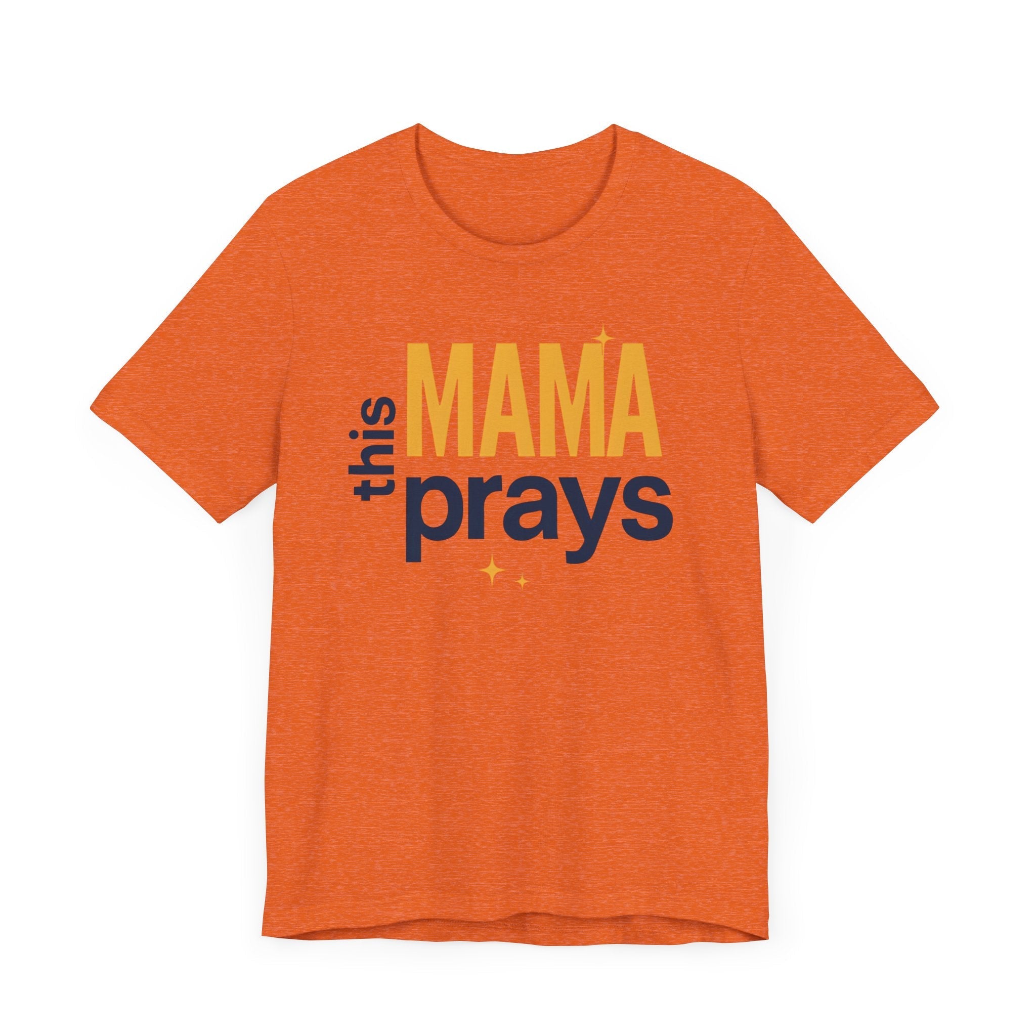 This Mama Prays Tee | Unisex Jersey Short Sleeve T-Shirt, Faith Gift, Mom Life Shirt, Inspirational Apparel, Christian Merchandise