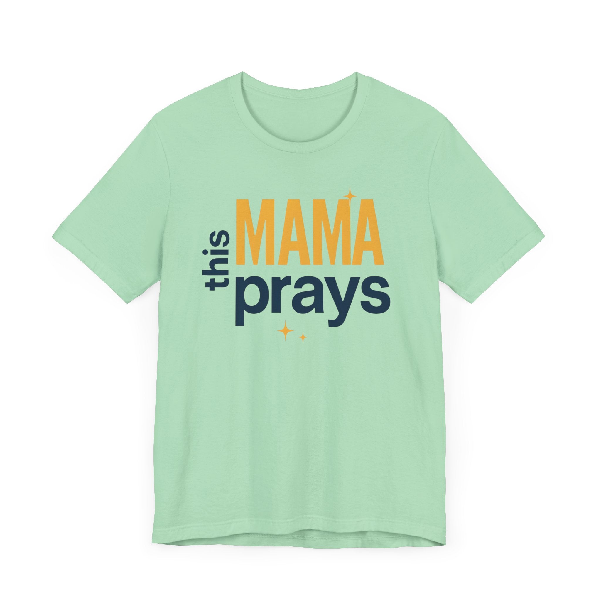 This Mama Prays Tee | Unisex Jersey Short Sleeve T-Shirt, Faith Gift, Mom Life Shirt, Inspirational Apparel, Christian Merchandise