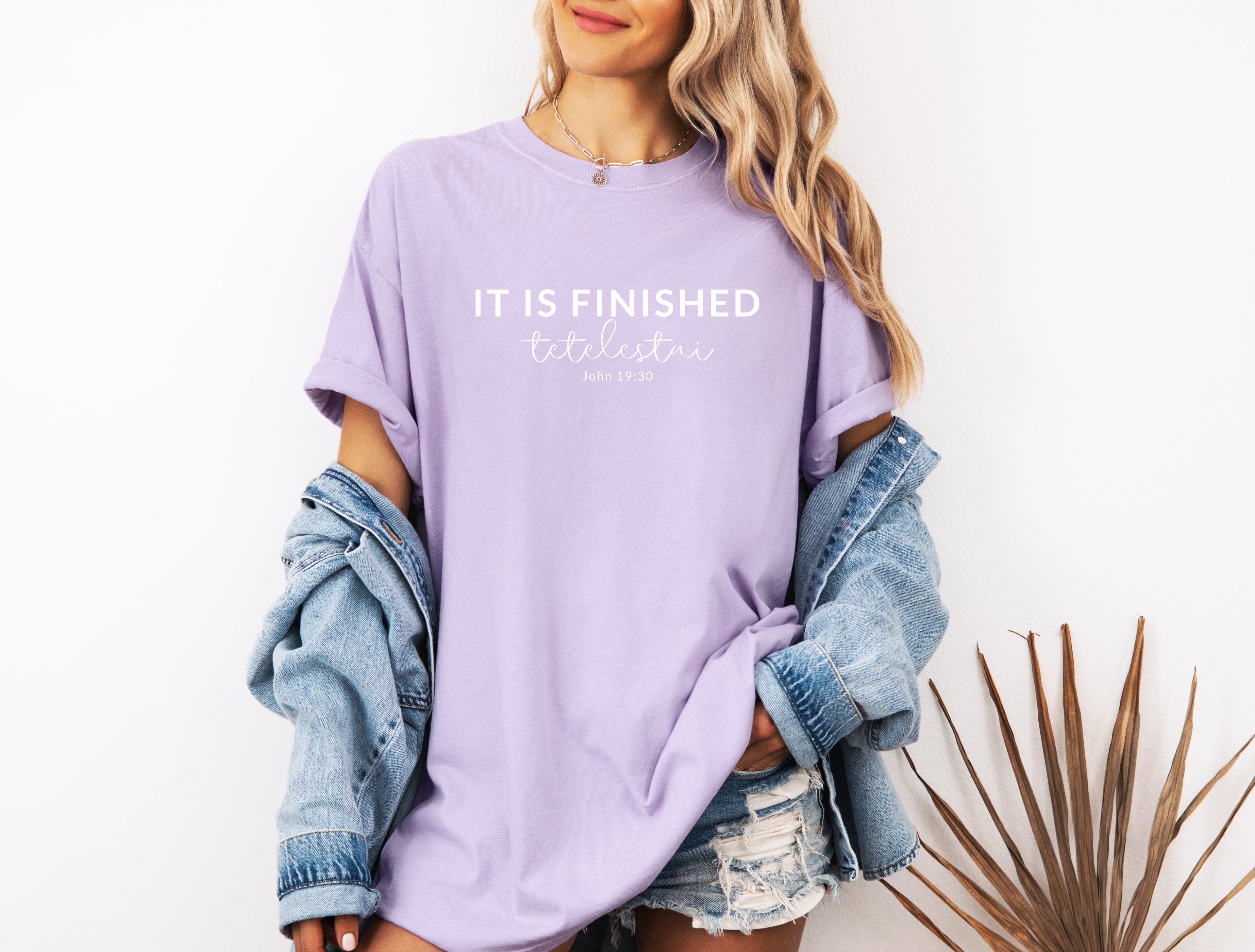 It is Finished Christian Easter Garment Dyed T Shirt