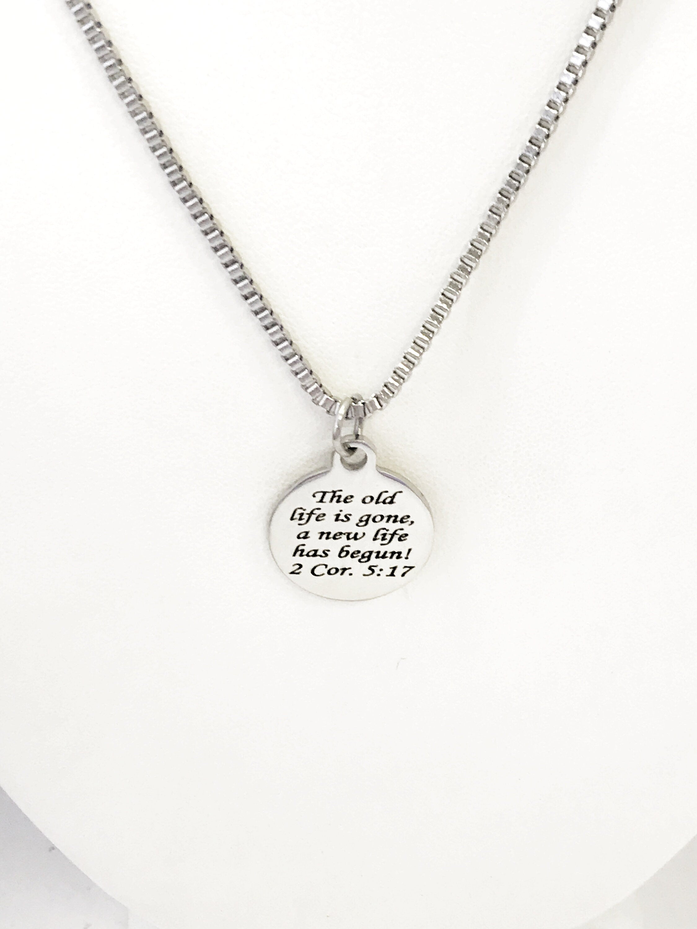Christian Gift, Recovery Gift, The Old Life Is Gone A New Life Has Begun Necklace, Men Christian Jewelry, Christian Necklace, Baptism Gift