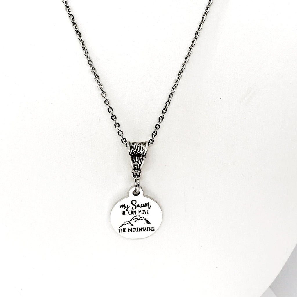Faith Gifts, My Savior He Can Move The Mountains Necklace, Christian Gifts, Scripture Gifts, Matthew 17 20 Gift, Religious Gifts